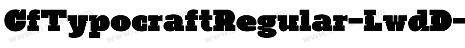 CfTypocraftRegular-LwdD字体转换