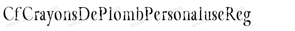 CfCrayonsDePlombPersonaluseRegular-32nM字体转换