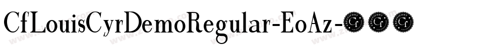 CfLouisCyrDemoRegular-EoAz字体转换