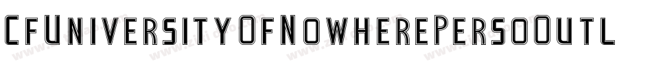 CfUniversityOfNowherePersoOutline-RpqMv字体转换