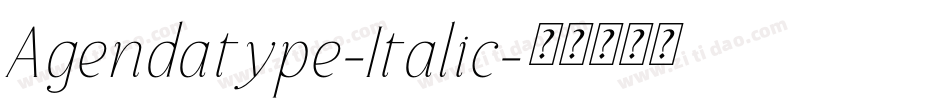 Agendatype-Italic字体转换