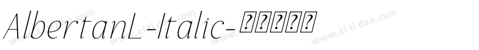 AlbertanL-Italic字体转换