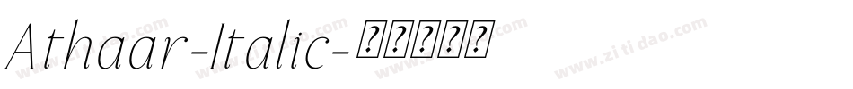 Athaar-Italic字体转换