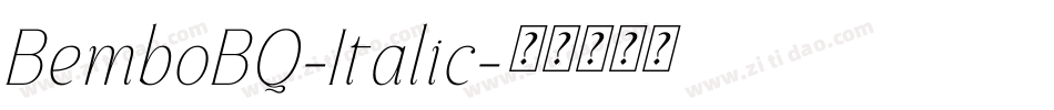 BemboBQ-Italic字体转换