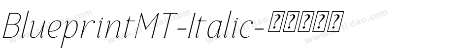 BlueprintMT-Italic字体转换