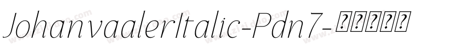 JohanvaalerItalic-Pdn7字体转换