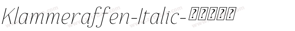 Klammeraffen-Italic字体转换