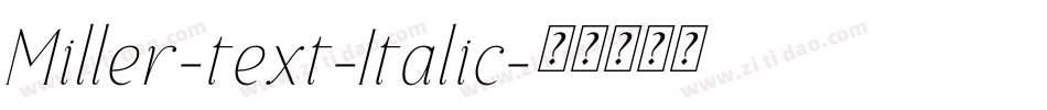 Miller-text-Italic字体转换