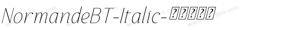 NormandeBT-Italic字体转换