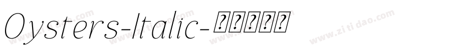 Oysters-Italic字体转换