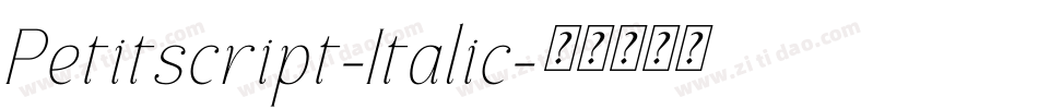 Petitscript-Italic字体转换 Petitscript-Italic字体转换