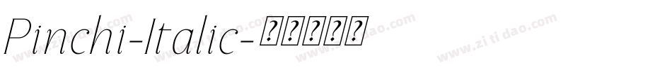 Pinchi-Italic字体转换