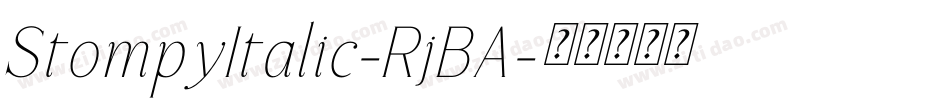 StompyItalic-RjBA字体转换 StompyItalic-RjBA字体转换