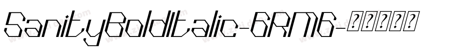 SanityBoldItalic-6RM6字体转换