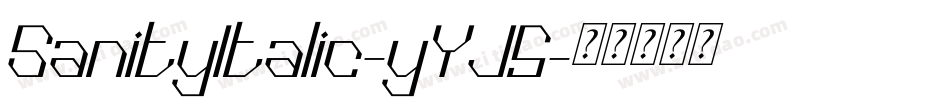 SanityItalic-yYJ5字体转换