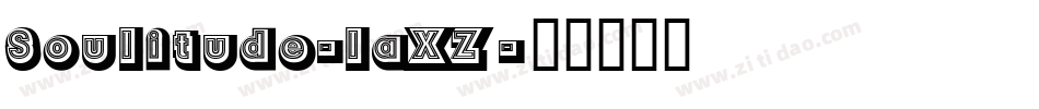 Soulitude-laXZ字体转换