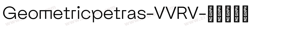 Geometricpetras-VVRV字体转换