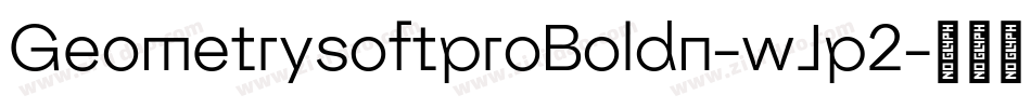 GeometrysoftproBoldn-wJp2字体转换
