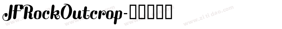 JFRockOutcrop字体转换