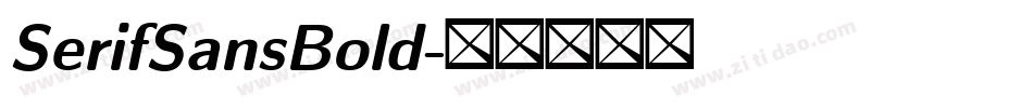 SerifSansBold字体转换