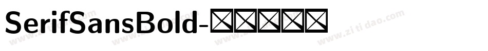 SerifSansBold字体转换