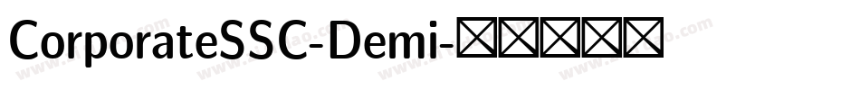 CorporateSSC-Demi字体转换