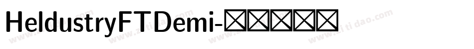 HeldustryFTDemi字体转换