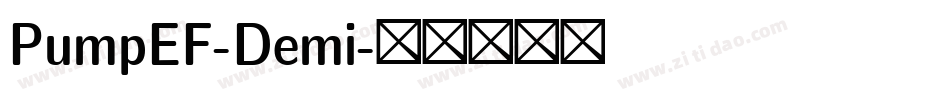 PumpEF-Demi字体转换