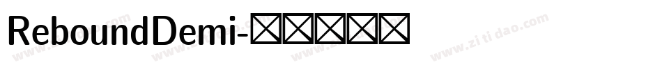 ReboundDemi字体转换
