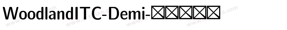 WoodlandITC-Demi字体转换