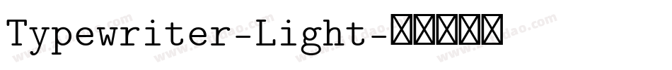 Typewriter-Light字体转换