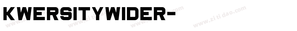 KwersityWider字体转换