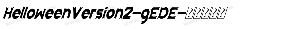 HelloweenVersion2-gEDE字体转换