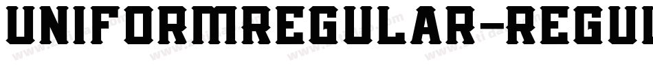 UniformRegular-Regul字体转换