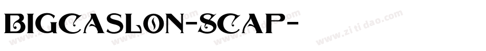 BigCaslon-SCap字体转换
