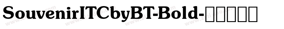 SouvenirITCbyBT-Bold字体转换