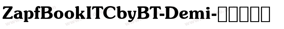 ZapfBookITCbyBT-Demi字体转换
