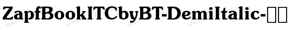 ZapfBookITCbyBT-DemiItalic字体转换