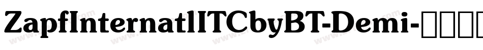 ZapfInternatlITCbyBT-Demi字体转换