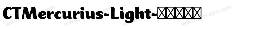 CTMercurius-Light字体转换
