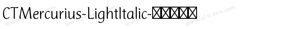 CTMercurius-LightItalic字体转换