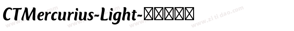 CTMercurius-Light字体转换