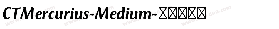 CTMercurius-Medium字体转换