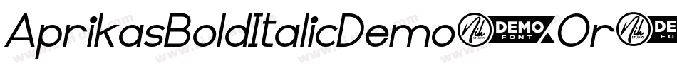 AprikasBoldItalicDemo-Or2e字体转换