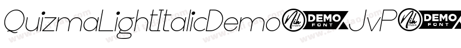QuizmaLightItalicDemo-JvP7字体转换 QuizmaLightItalicDemo-JvP7字体转换