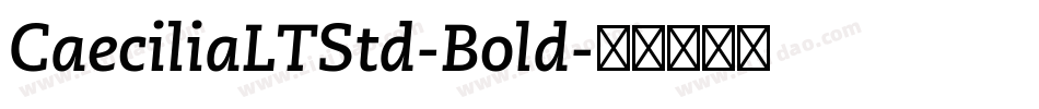 CaeciliaLTStd-Bold字体转换