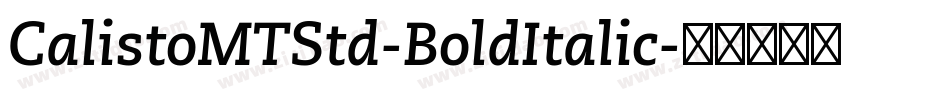CalistoMTStd-BoldItalic字体转换