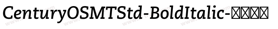 CenturyOSMTStd-BoldItalic字体转换