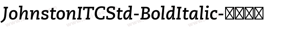 JohnstonITCStd-BoldItalic字体转换