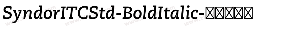 SyndorITCStd-BoldItalic字体转换